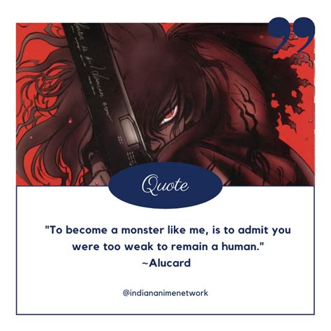 hellsing alucard quotes about humanity.